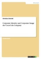 Corporate Identity und Corporate Image der Coca-Cola Company