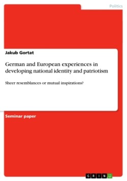 German and European experiences in developing national identity and patriotism