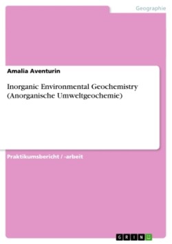 Inorganic Environmental Geochemistry(Anorganische Umweltgeochemie)