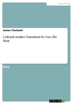 Cultural studies. Translated by Gao Zhi Huai