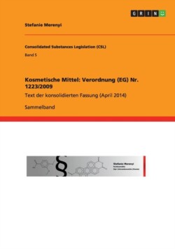 Kosmetische Mittel: Verordnung (EG) Nr. 1223/2009