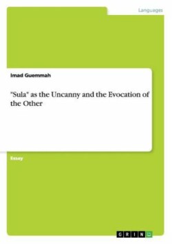 "Sula" as the Uncanny and the Evocation of the Other