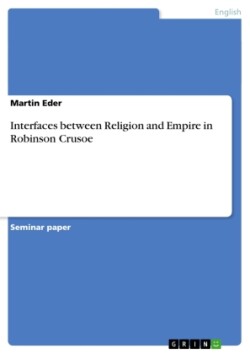 Interfaces between Religion and Empire in Robinson Crusoe