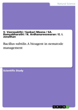 Bacillus subtilis. A bioagent in nematode management