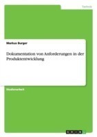 Dokumentation von Anforderungen in der Produktentwicklung