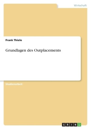 Grundlagen des Outplacements