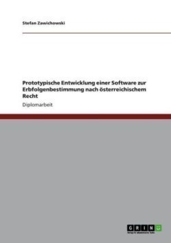 Prototypische Entwicklung einer Software zur Erbfolgenbestimmung nach österreichischem Recht