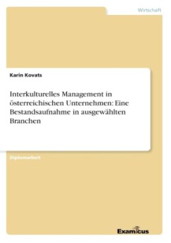 Interkulturelles Management in österreichischen Unternehmen