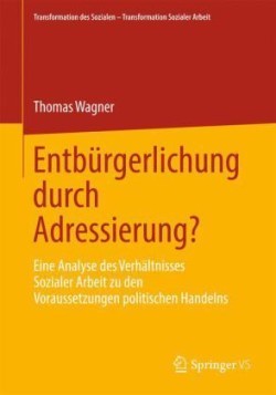 Entbürgerlichung durch Adressierung?