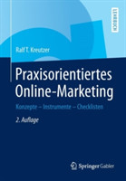 Praxisorientiertes Online-Marketing