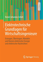 Elektrotechnische Grundlagen für Wirtschaftsingenieure