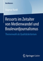 Ressorts im Zeitalter von Medienwandel und Boulevardjournalismus