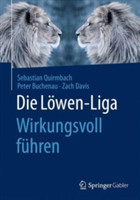 Die Löwen-Liga: Wirkungsvoll führen