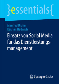 Einsatz von Social Media für das Dienstleistungsmanagement