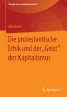 Die protestantische Ethik und der "Geist" des Kapitalismus