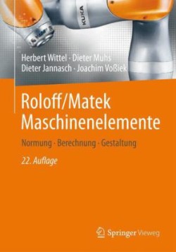 Roloff/Matek Maschinenelemente, Normung, Berechnung, Gestaltung