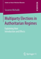 Multiparty Elections in Authoritarian Regimes