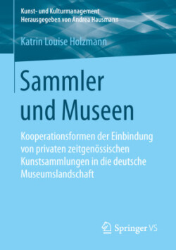 Sammler und Museen