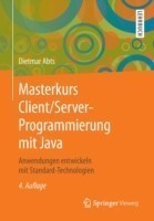 Masterkurs Client/Server-Programmierung mit Java