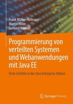 Programmierung von verteilten Systemen und Webanwendungen mit Java EE