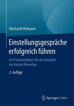 Einstellungsgespräche erfolgreich führen