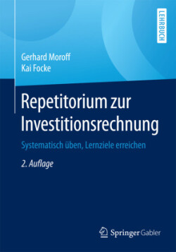 Repetitorium zur Investitionsrechnung