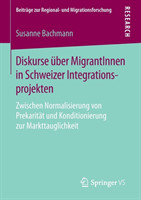 Diskurse über MigrantInnen in Schweizer Integrationsprojekten