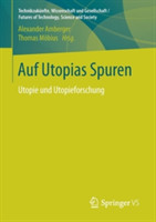 Auf Utopias Spuren