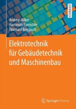 Elektrotechnik für Gebäudetechnik und Maschinenbau