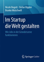 Im Startup die Welt gestalten