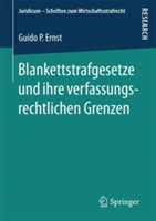 Blankettstrafgesetze und ihre verfassungsrechtlichen Grenzen