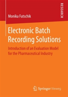 Electronic Batch Recording Solutions