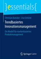 Trendbasiertes Innovationsmanagement