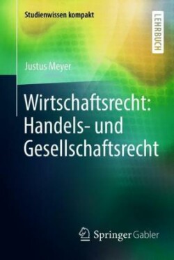 Wirtschaftsrecht: Handels- und Gesellschaftsrecht