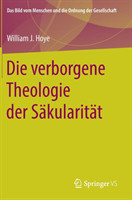 Die verborgene Theologie der Säkularität