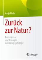 Zurück zur Natur?