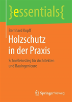 Holzschutz in der Praxis