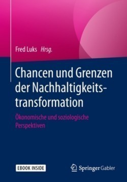 Chancen und Grenzen der Nachhaltigkeitstransformation, m. 1 Buch, m. 1 E-Book