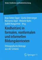 Kindheit(en) in formalen, nonformalen und informellen Bildungskontexten