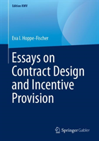 Essays on Contract Design and Incentive Provision