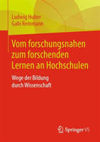 Vom forschungsnahen zum forschenden Lernen an Hochschulen