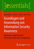 Grundlagen und Anwendung von Information Security Awareness