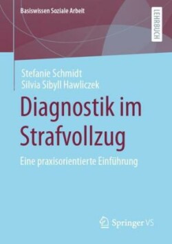 Diagnostik im Strafvollzug