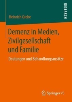 Demenz in Medien, Zivilgesellschaft und Familie