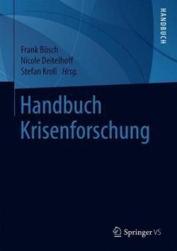 Handbuch Krisenforschung