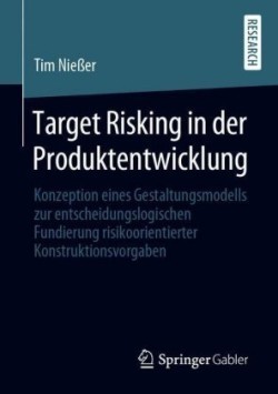 Target Risking in der Produktentwicklung