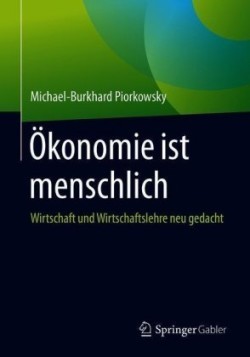Ökonomie ist menschlich