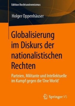 Globalisierung im Diskurs der nationalistischen Rechten
