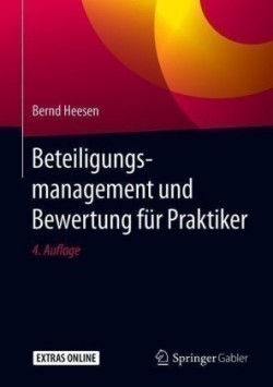 Beteiligungsmanagement und Bewertung für Praktiker