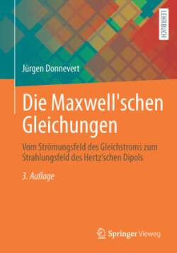 Die Maxwell'schen Gleichungen